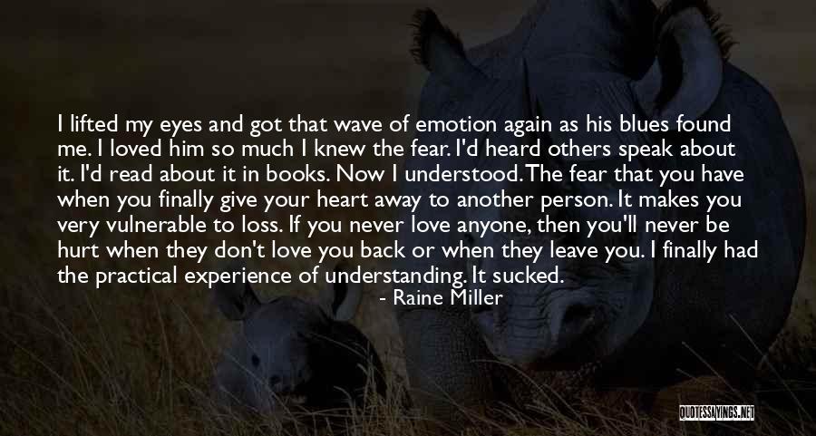 Finally Found Him Quotes By Raine Miller Finally Found Him Quotes By Raine Miller
