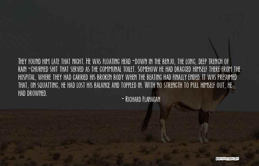 Finally Found Him Quotes By Richard Flanagan Finally Found Him Quotes By Richard Flanagan
