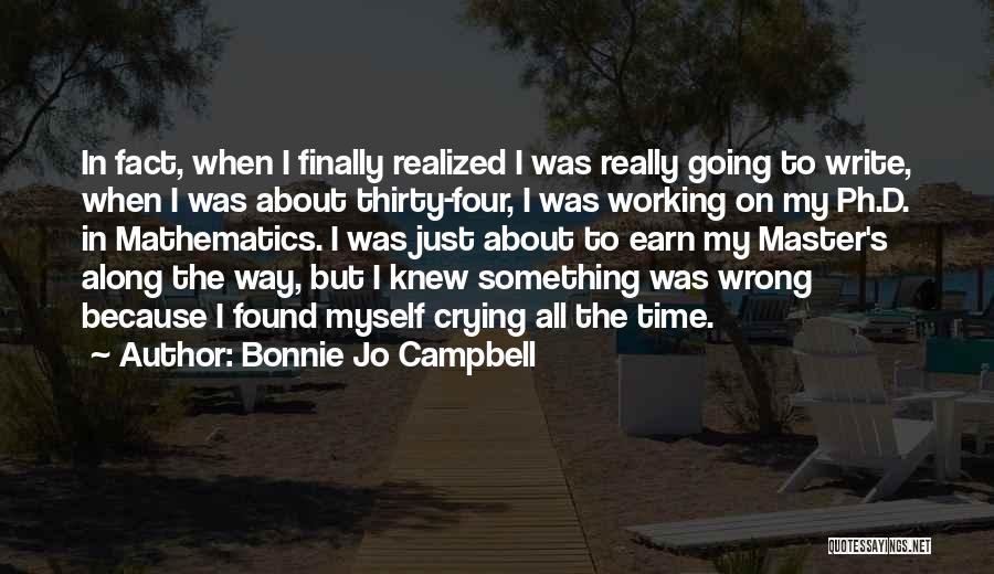 Finally Found Quotes By Bonnie Jo Campbell