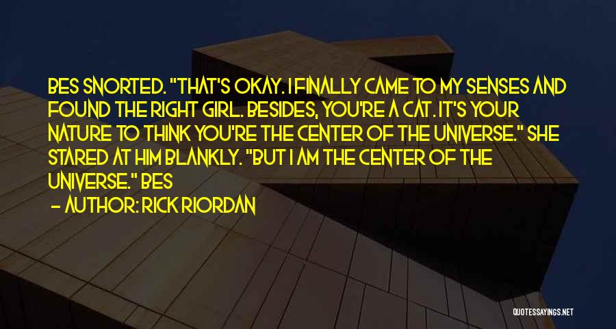 Finally Found The Right One Quotes By Rick Riordan