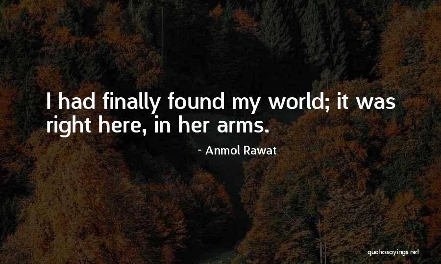 Finally Found You Love Quotes By Anmol Rawat Finally Found You Love Quotes By Anmol Rawat