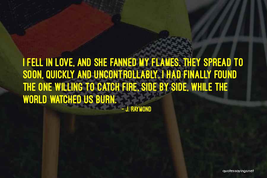 Finally Found You Love Quotes By J. Raymond Finally Found You Love Quotes By J. Raymond