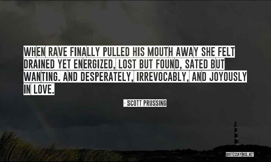 Finally Found You Love Quotes By Scott Prussing Finally Found You Love Quotes By Scott Prussing