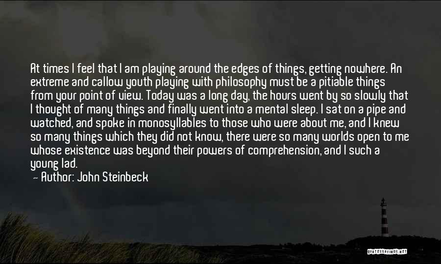 Finally Getting There Quotes By John Steinbeck