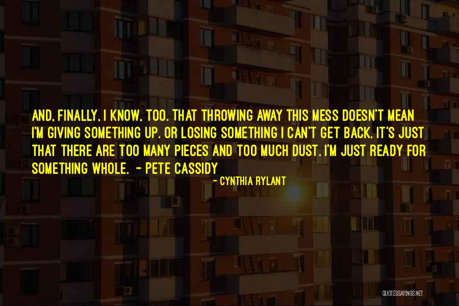 Finally Giving Up Quotes By Cynthia Rylant