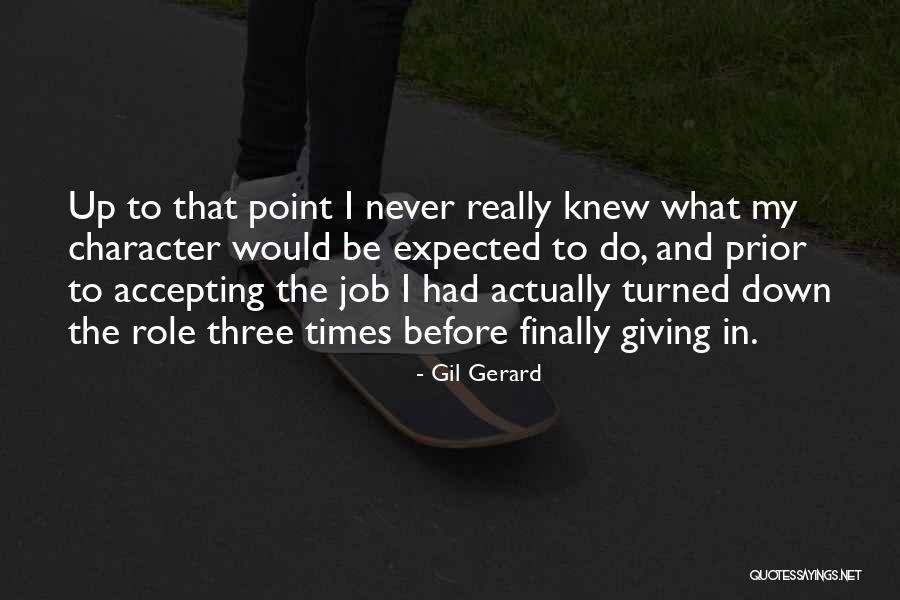 Finally Giving Up Quotes By Gil Gerard Finally Giving Up Quotes By Gil Gerard