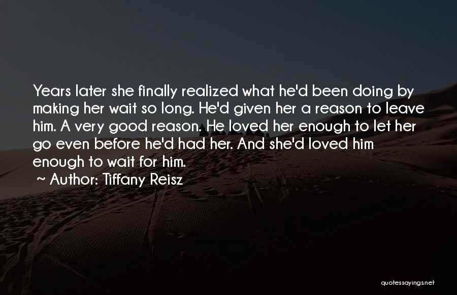 Finally Had Enough Quotes By Tiffany Reisz