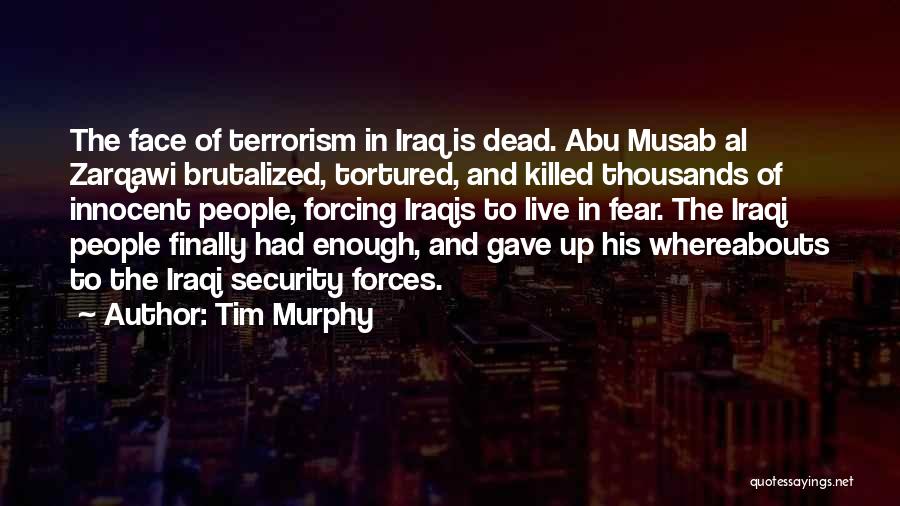 Finally Had Enough Quotes By Tim Murphy
