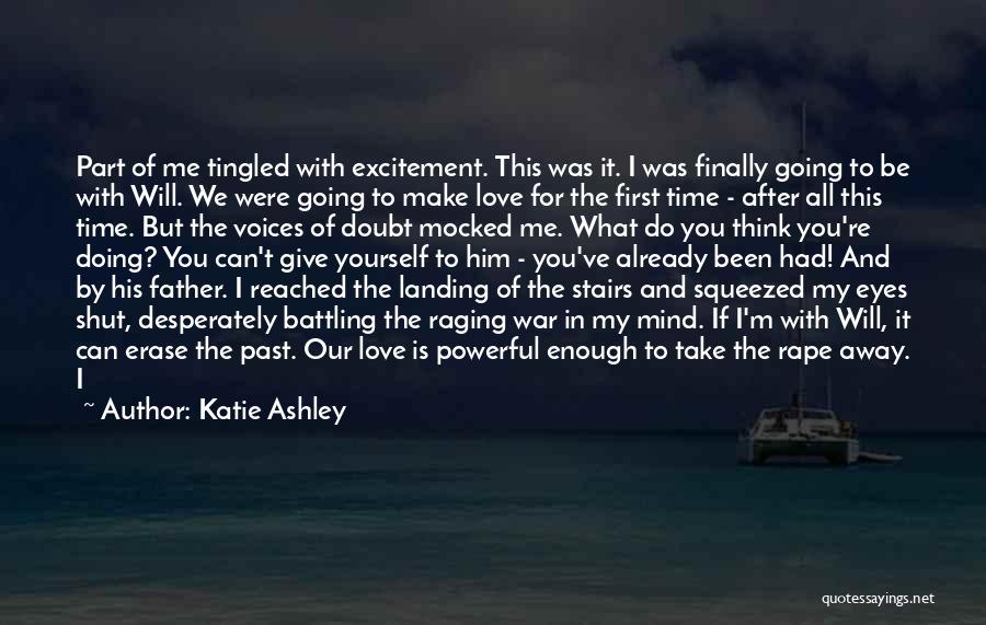 Finally Happened Quotes By Katie Ashley