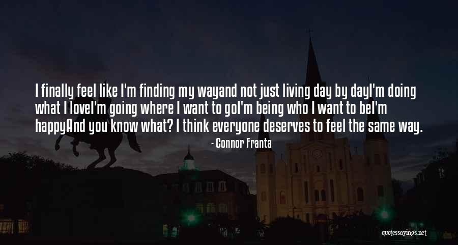 Finally Happy Love Quotes By Connor Franta