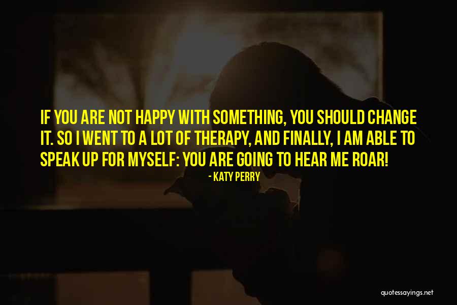 Finally Happy With Myself Quotes By Katy Perry