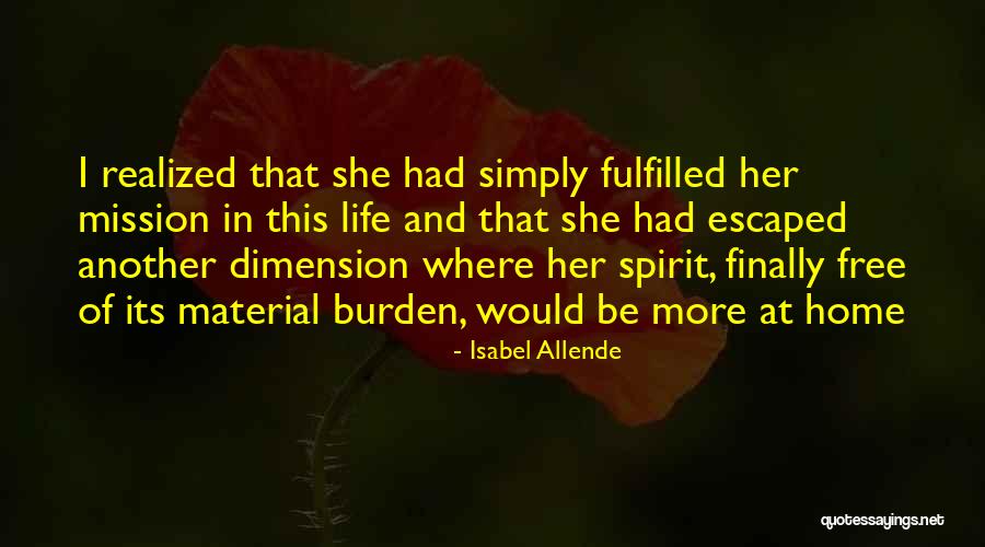 Finally Home Quotes By Isabel Allende Finally Home Quotes By Isabel Allende