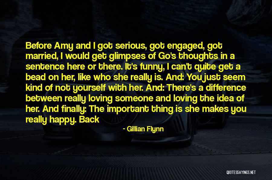 Finally I Am Engaged Quotes By Gillian Flynn