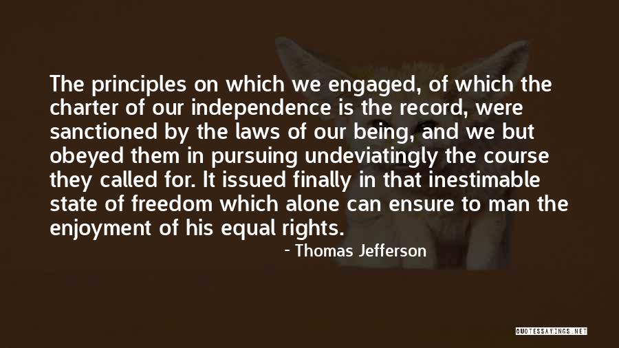 Finally I Am Engaged Quotes By Thomas Jefferson