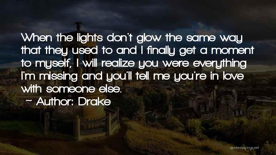 Finally I Am In Love Quotes By Drake