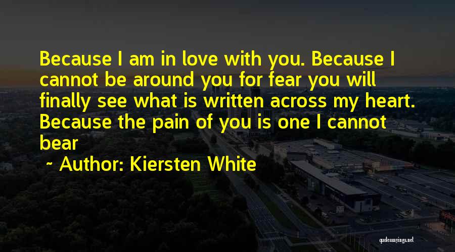 Finally I Am In Love Quotes By Kiersten White