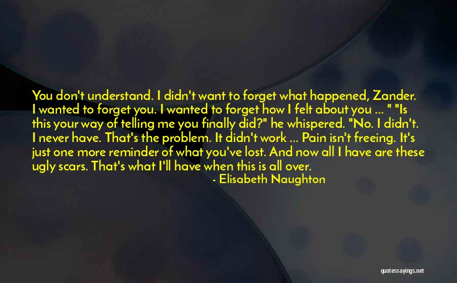 Finally I Lost You Quotes By Elisabeth Naughton