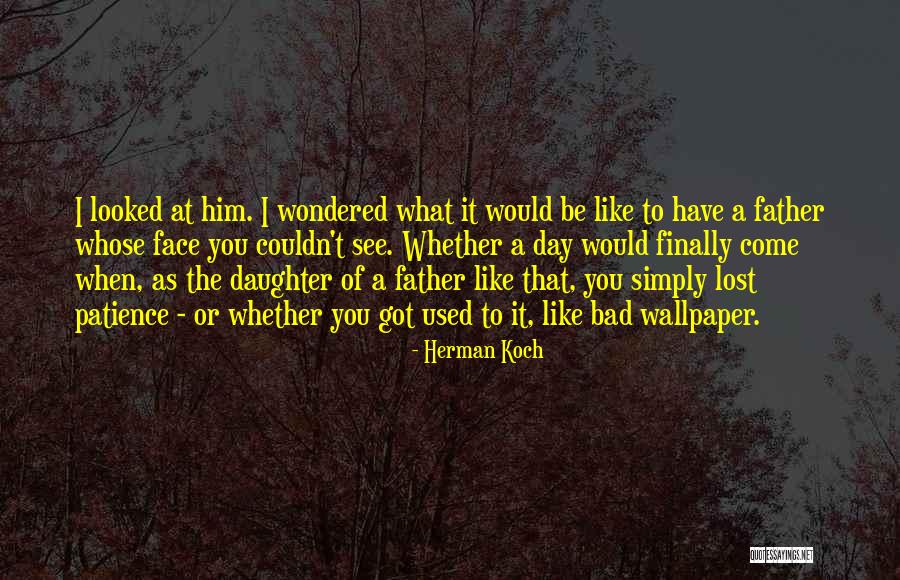 Finally I Lost You Quotes By Herman Koch Finally I Lost You Quotes By Herman Koch