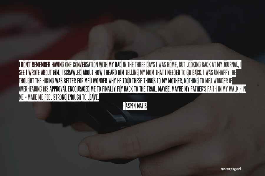 Finally I Understood Quotes By Aspen Matis Finally I Understood Quotes By Aspen Matis