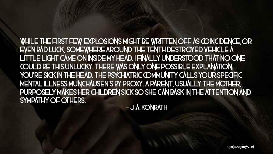 Finally I Understood Quotes By J.A. Konrath Finally I Understood Quotes By J.A. Konrath