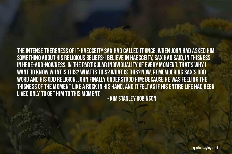 Finally I Understood Quotes By Kim Stanley Robinson Finally I Understood Quotes By Kim Stanley Robinson