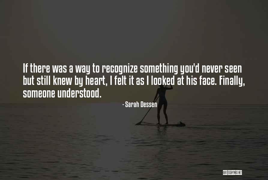 Finally I Understood Quotes By Sarah Dessen Finally I Understood Quotes By Sarah Dessen