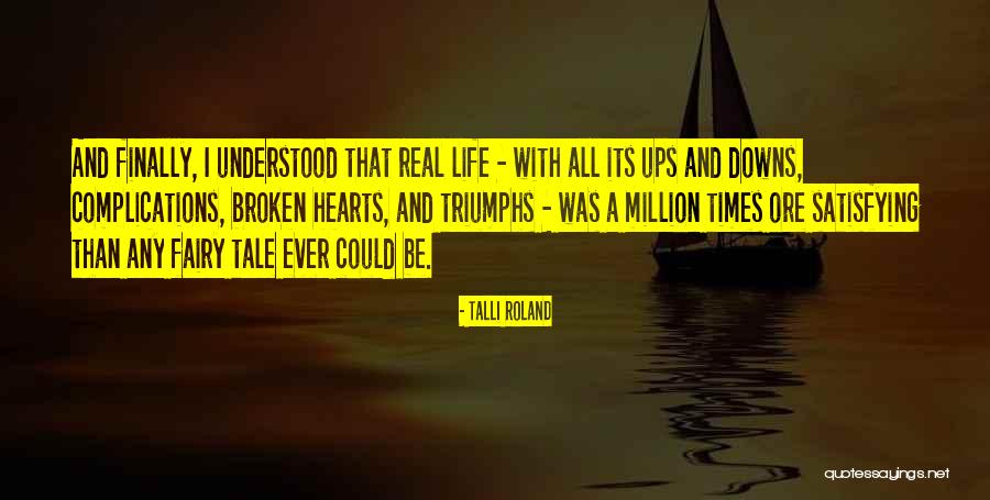 Finally I Understood Quotes By Talli Roland Finally I Understood Quotes By Talli Roland