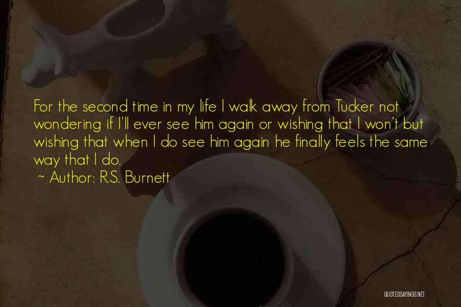 Finally In Love Again Quotes By R.S. Burnett