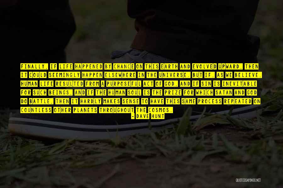 Finally It Happened Quotes By Dave Hunt Finally It Happened Quotes By Dave Hunt