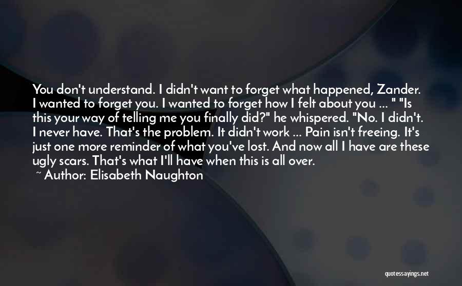 Finally It Happened Quotes By Elisabeth Naughton