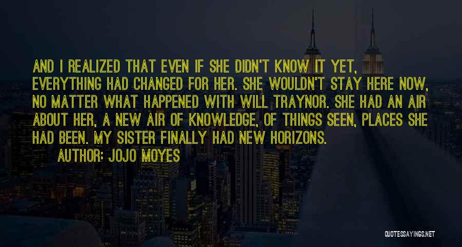 Finally It Happened Quotes By Jojo Moyes