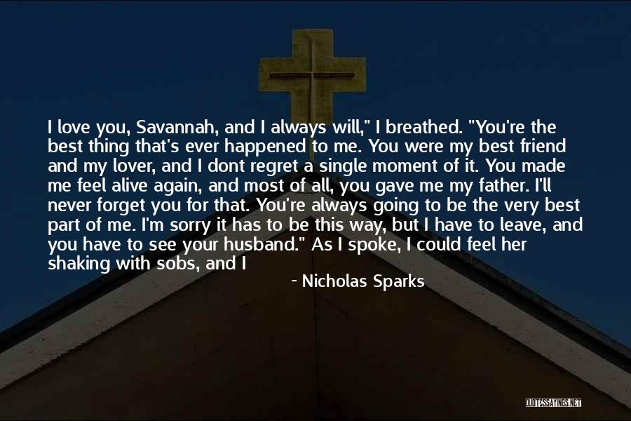 Finally It Happened Quotes By Nicholas Sparks