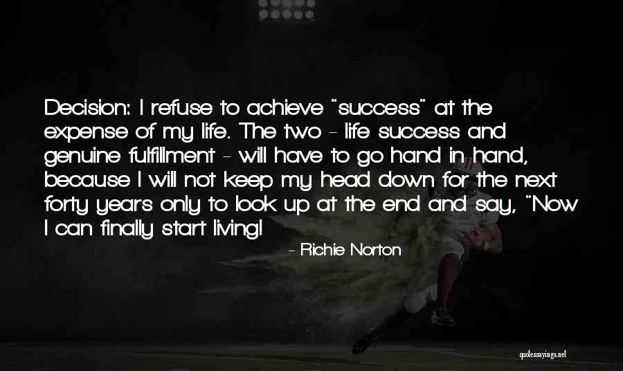 Finally Living Life Quotes By Richie Norton