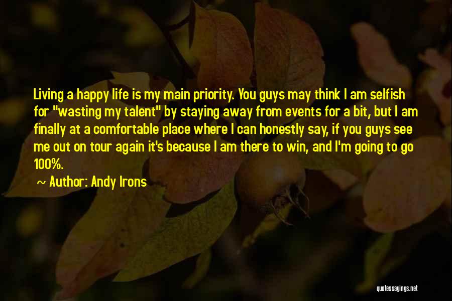 Finally Living My Life Quotes By Andy Irons