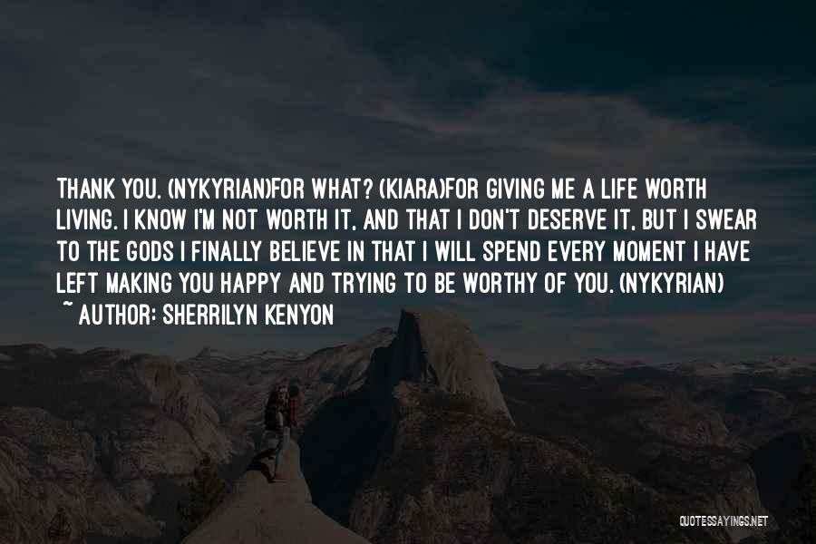 Finally Living My Life Quotes By Sherrilyn Kenyon