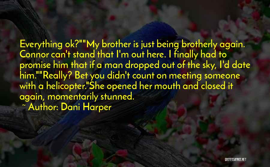 Finally Meeting The One Quotes By Dani Harper
