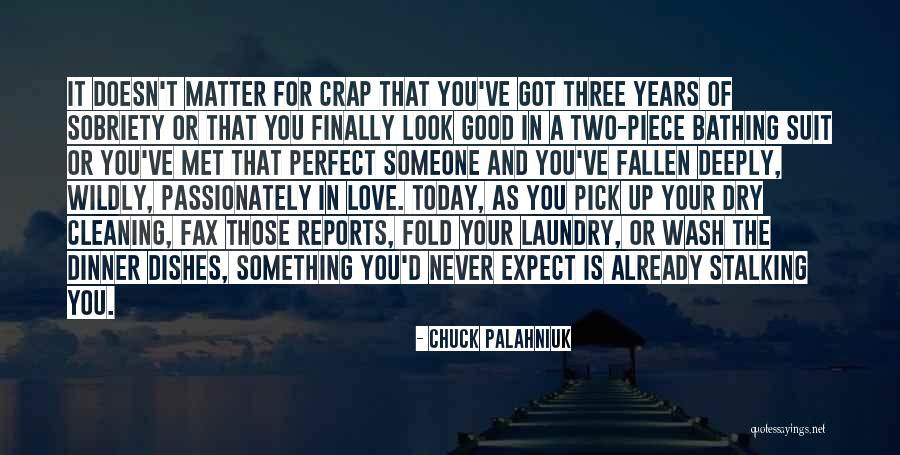 Finally Met You Quotes By Chuck Palahniuk