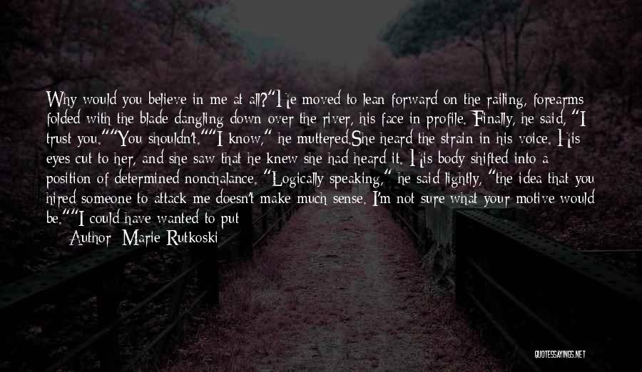 Finally Moved On Quotes By Marie Rutkoski