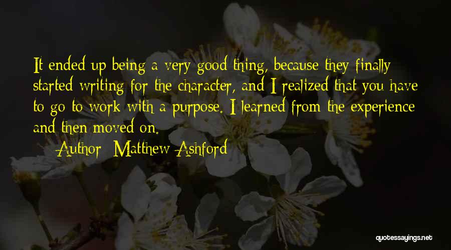 Finally Moved On Quotes By Matthew Ashford