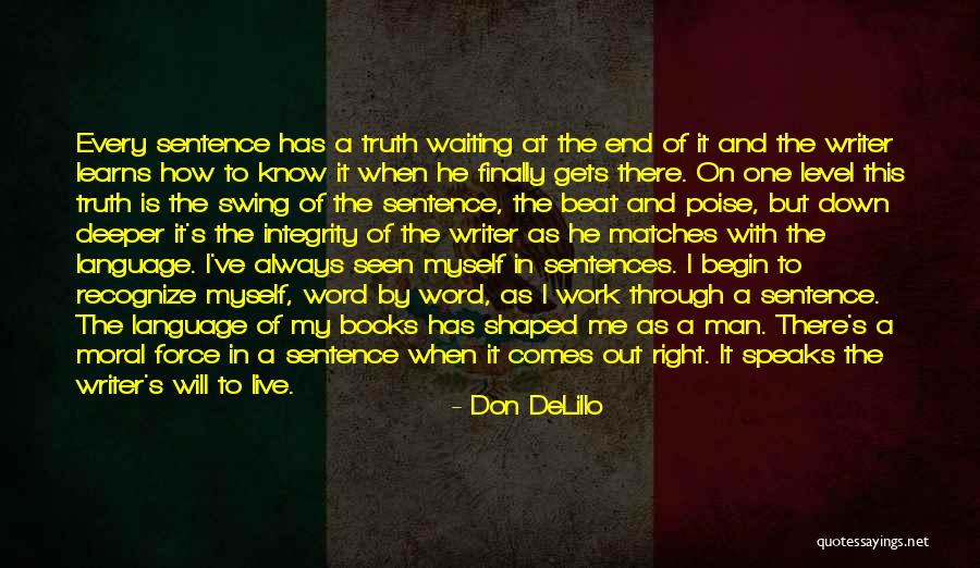 Finally Off Work Quotes By Don DeLillo