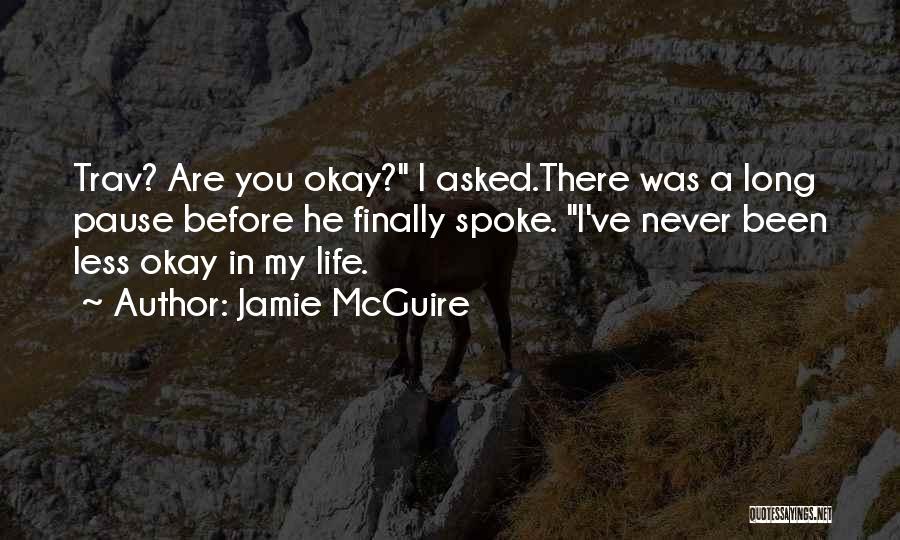 Finally Okay Quotes By Jamie McGuire