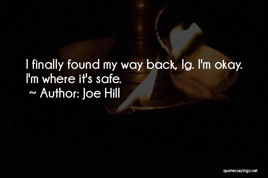 Finally Okay Quotes By Joe Hill