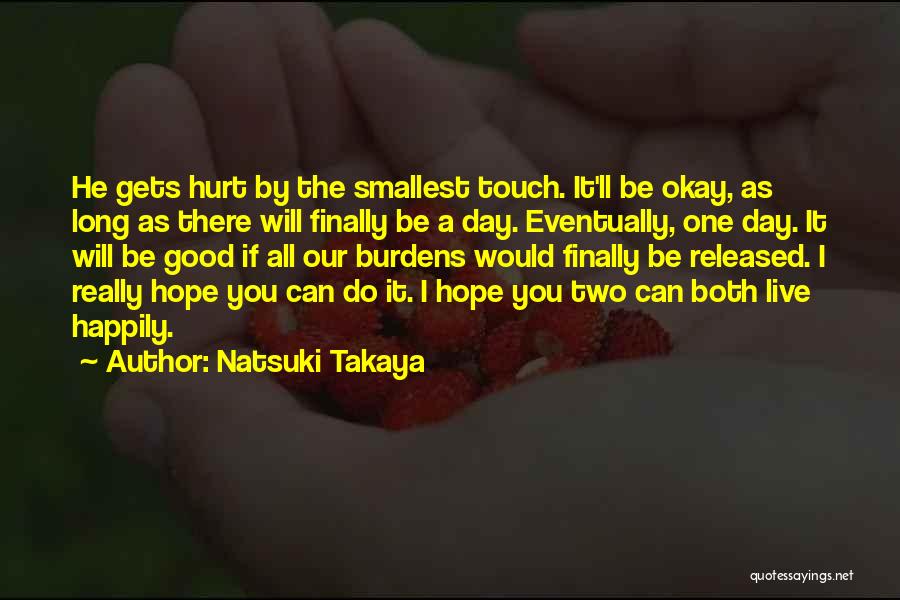 Finally Okay Quotes By Natsuki Takaya