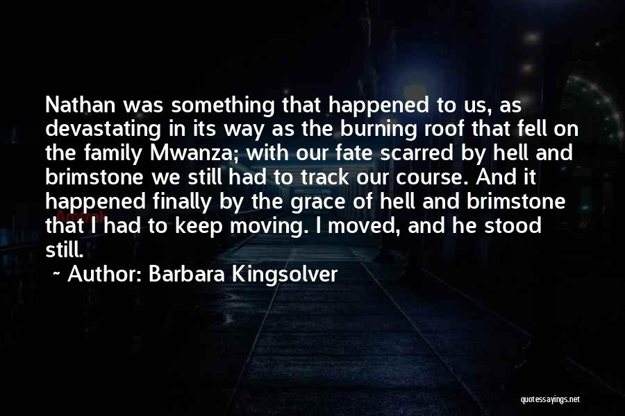 Finally Quotes By Barbara Kingsolver