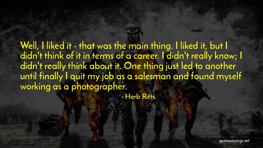 Finally Quotes By Herb Ritts