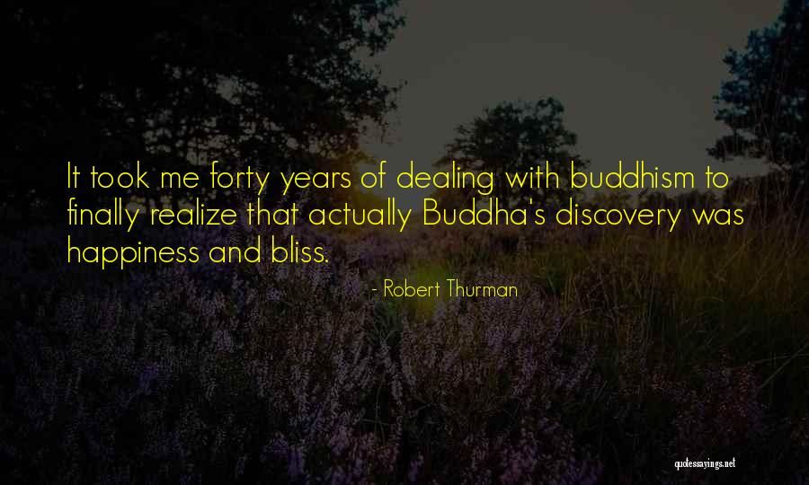 Finally Quotes By Robert Thurman