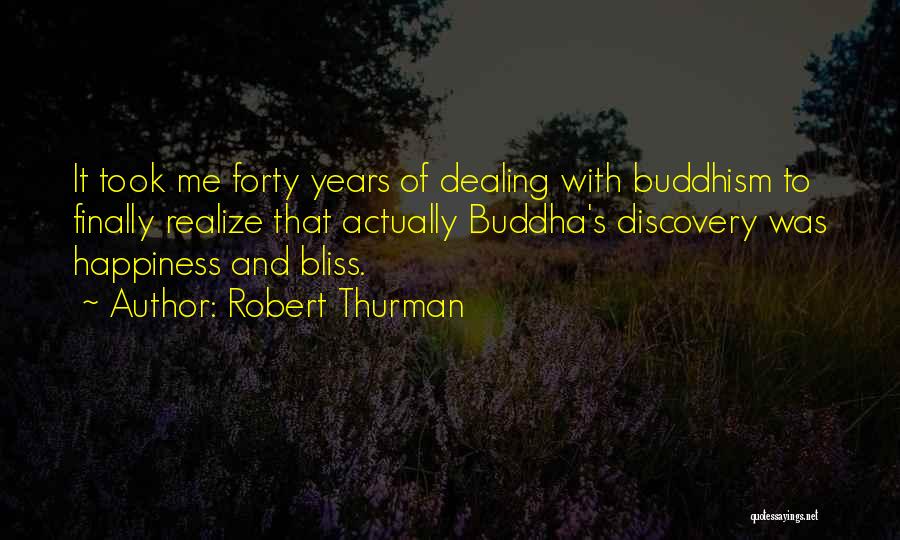 Finally Realize Quotes By Robert Thurman