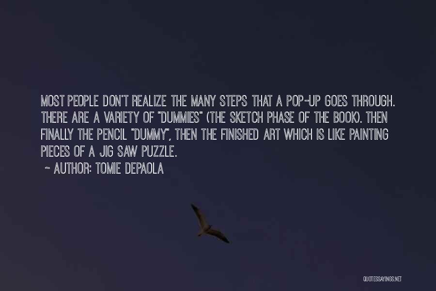 Finally Realize Quotes By Tomie DePaola