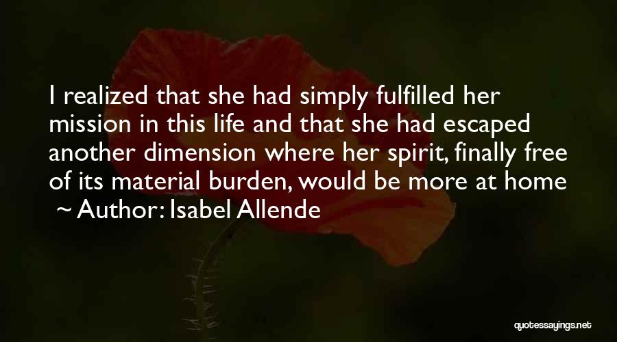 Finally Realized Quotes By Isabel Allende