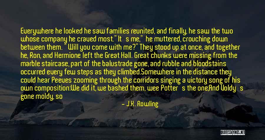 Finally Reunited Quotes By J.K. Rowling